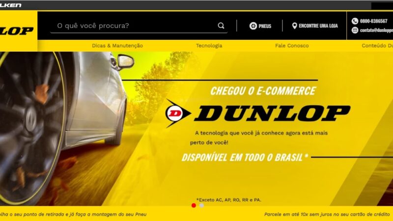 Breaking news: Dunlop lança e-commerce para facilitar dia a dia dos clientes