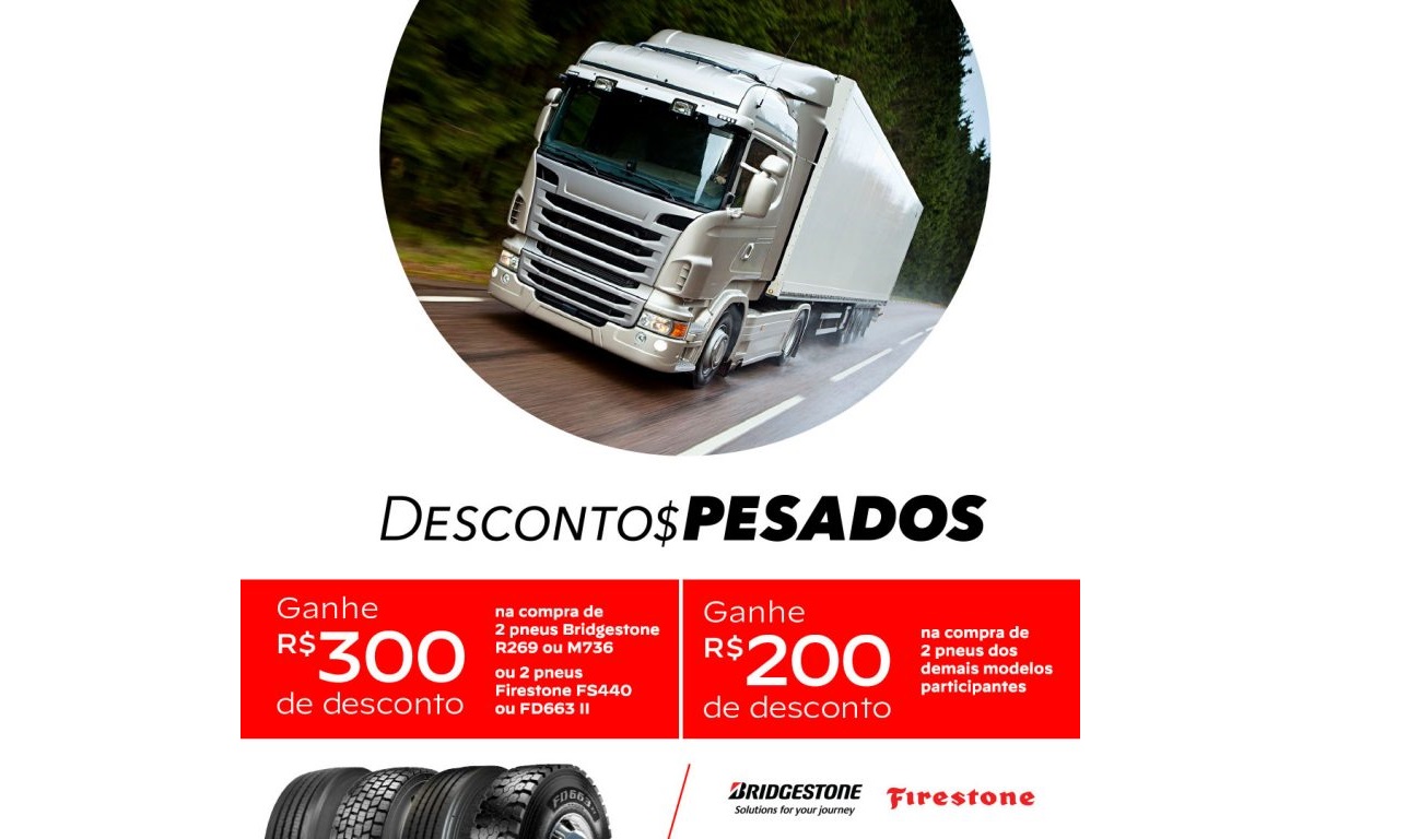 Caminhoneiros tem descontos exclusivos em pneus Bridgestone e Firestone com promoção “Descontos Pesados”