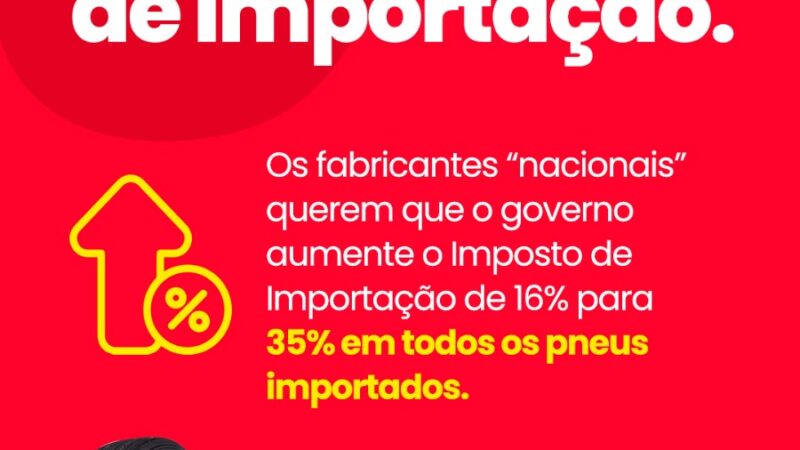 Importadores de pneus fazem protesto anônimo contra os produtores nacionais